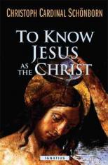 To Know Jesus As the Christ